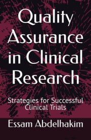 Quality Assurance in Clinical Research: Strategies for Successful Clinical Trials cover image