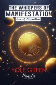 The Whispers of Manifestation: Law of Attraction cover image
