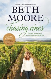 Chasing Vines Finding Your Way to an Immensely Fruitful Life cover image