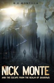 Nick Monte And the Escape from the Realm of Shadows cover image