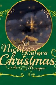 The Night Before Christmas in the Manger cover image