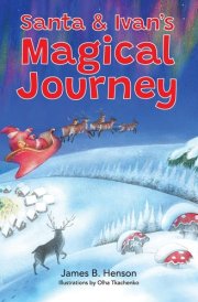 Santa & Ivan's Magical Journey cover image