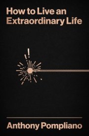 How To Live An Extraordinary Life cover image