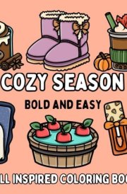 Cozy Season: Fall Inspired Bold and Easy Coloring Book for Adults or Kids (Bold and Easy Coloring Books) cover image