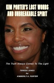 KIM PORTER'S LOST WORDS AND UNBREAKABLE SPIRIT: THE TRUTH ALWAYS COMES TO THE LIGHT cover image