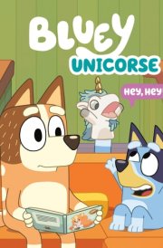 Bluey: Unicorse cover image