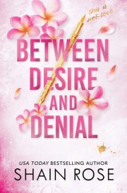 Between Desire and Denial cover image