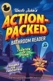 Uncle John's Action-Packed Bathroom Reader cover image