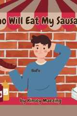 Who Will Eat My Sausage? cover image