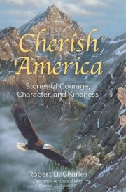 Cherish America Stories of Courage, Character, and Kindness cover image