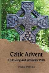 Celtic Advent Following an Unfamiliar Path cover image
