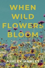 When Wildflowers Bloom cover image