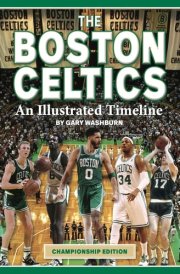 Boston Celtics: An Illustrated Timeline cover image