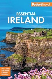 Fodor's Essential Ireland 2025 cover image