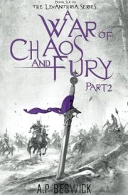 A War Of Chaos And Fury - Part 2 cover image