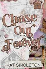 Chase Our Forever cover image