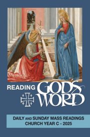 Reading God's Word 2025: Daily and Sunday Mass Readings Church Year C - 2025 cover image