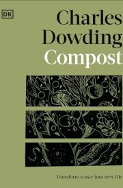 Compost Transform Waste Into New Life cover image