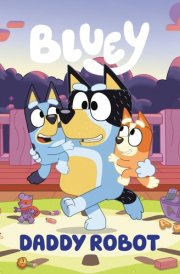 Bluey: Daddy Robot cover image