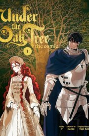 Under the Oak Tree: Volume 1 (The Comic) cover image