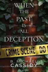 When the Past is All Deception cover image