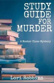 Study Guide for Murder A Master Class Mystery cover image