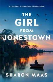 The Girl from Jonestown An absolutely heartbreaking historical novel cover image