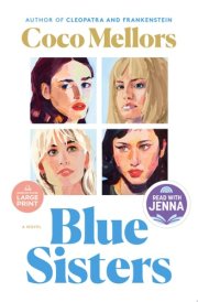 Blue Sisters: A Read with Jenna Pick A Novel cover image