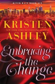 Embracing the Change A River Rain Novel cover image
