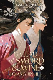 Ballad of Sword and Wine: Qiang Jin Jiu (Novel) Vol. 2 cover image
