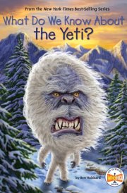 What Do We Know About the Yeti? cover image
