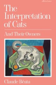 The Interpretation of Cats And Their Owners cover image
