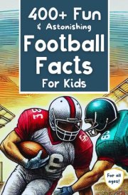 400+ Fun & Astonishing Football Facts for Kids cover image