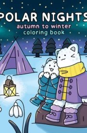 Polar Nights: Autumn to Winter Coloring Book cover image