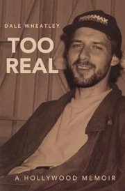 Too Real A Hollywood Memoir cover image