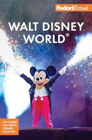 Fodor's Walt Disney World With Universal and the Best of Orlando cover image