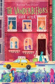 The Vanderbeekers Ever After cover image