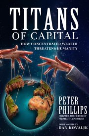 Titans of Capital How Concentrated Wealth Threatens Humanity cover image