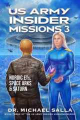 US Army Insider Missions 3 Nordic ETs, Space Arks & Saturn cover image
