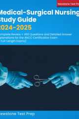 Medical-Surgical Nursing Study Guide 2024-2025: Complete Review + 450 Questions and Detailed Answer Explanations for the ANCC Certification Exam (3 Full-Length Exams) cover image