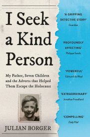 I Seek a Kind Person My Father, Seven Children and the Adverts that Helped Them Escape the Holocaust cover image