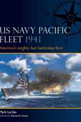 US Navy Pacific Fleet 1941 America's Mighty Last Battleship Fleet cover image