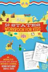 50 States Workbook for Kids: Fun US State Research Workbook to Learn the 50 States and Capitals (US State Workbook with Maps, United States Workbook ... Book for Kids) (50 States Book for Kids) cover image