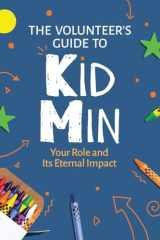 The Volunteer's Guide to KidMin cover image