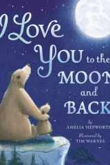 I Love You to the Moon and Back cover image