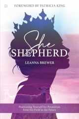 She Shepherd Positioning Yourself for Promotion from the Field to the Palace cover image