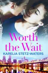 Worth the Wait cover image