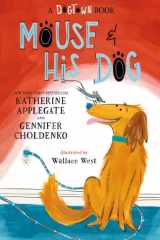Mouse and His Dog: A Dogtown Book cover image