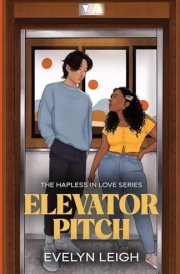 Elevator Pitch A Neighbors-To-Lovers Romance cover image
