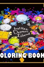 Battle for Dream Island coloring Book to color designs bold and easy for kids and adults cover image